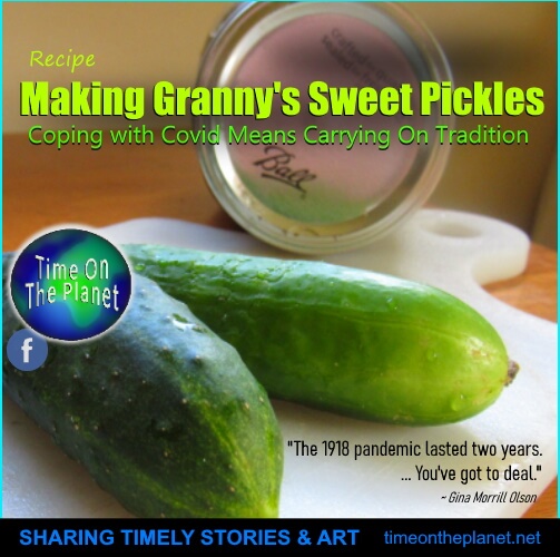 Sweet Pickle Recipe and a Montana Artist's Tradition